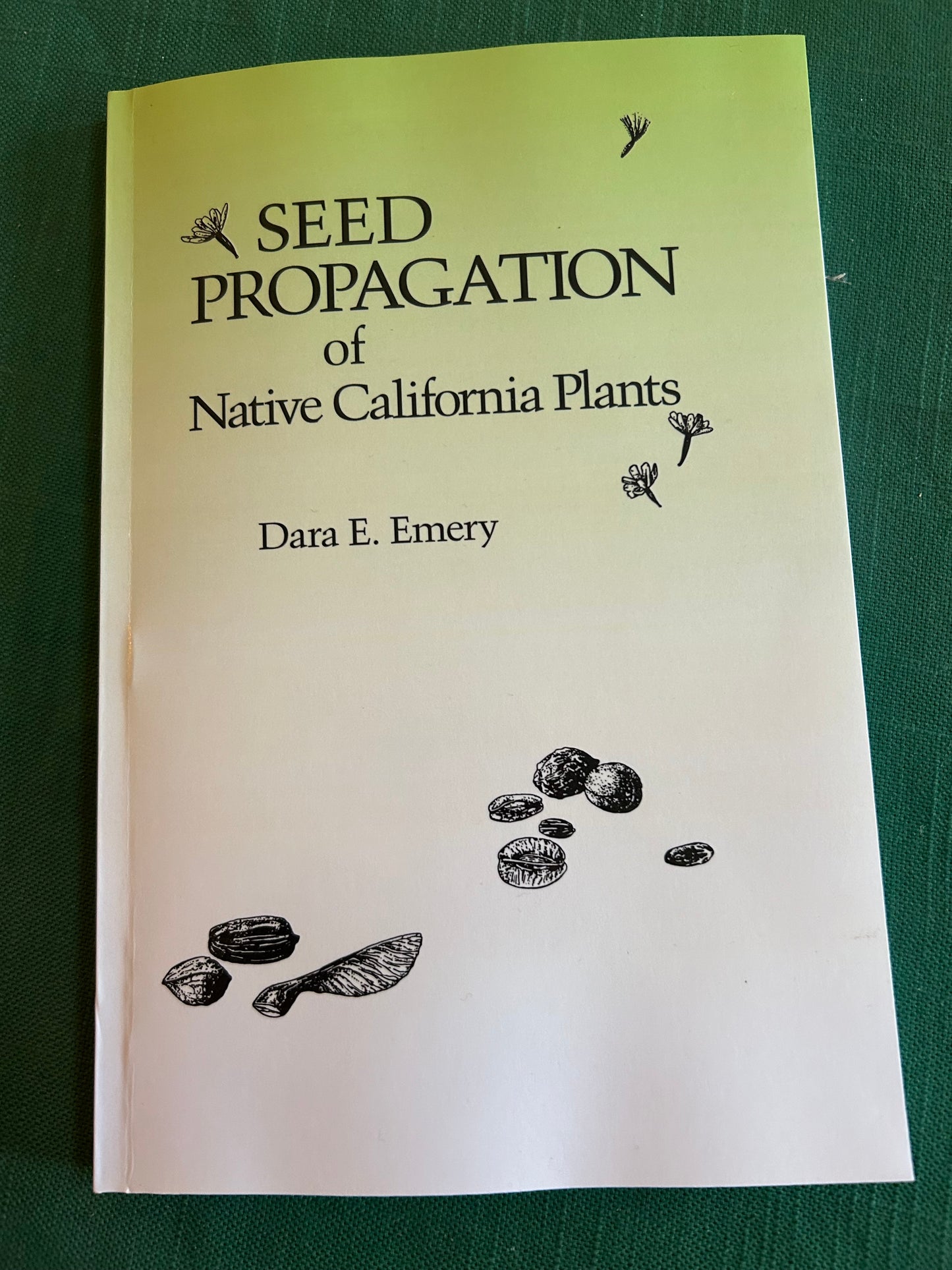 Seed Propagation of Native California Plants