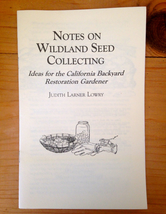 Notes on Wildland Seed Collecting